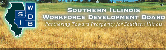 Southern Illinois Workforce Investmnet Board: Partnering Toward Prosperity for Southern Illinois